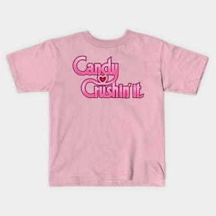 CANDY CRUSHIN' IT - Pink! Kids T-Shirt